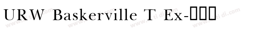 URW Baskerville T Ex字体转换